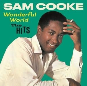 Wonderful World - The Hits - Sam Cooke