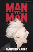 Cover-Bild zum Titel 'Man to Man' von 'Manfred Karge'