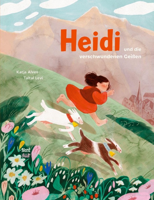 Heidi und die verschwundenen Geißen - Katja Alves