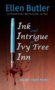 Ink and Intrigue at Ivy Tree Inn (Ariadne Winter Mystery, #1) - Ellen Butler