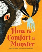 Cover-Bild zum Titel 'How to Comfort a Monster' von 'Jesper Cederstrand'