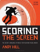 Cover-Bild zum Titel 'Scoring the Screen' von 'Andy Hill'