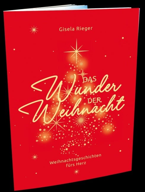 Das Wunder der Weihnacht - Gisela Rieger