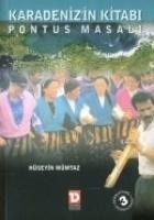 Karadenizin Kitabi - Pontus Masali - Hüseyin Mümtaz