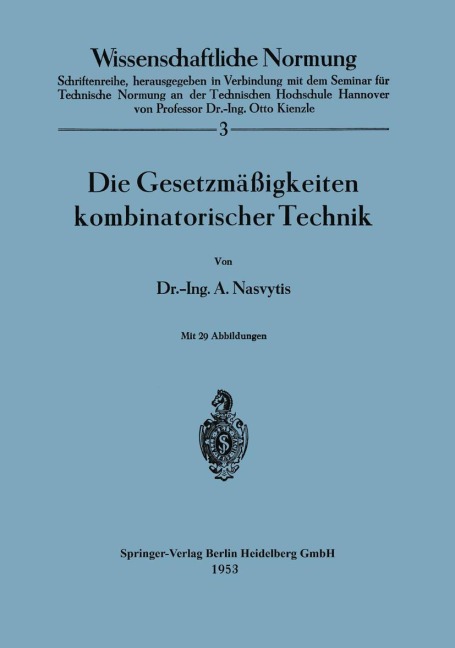 Die Gesetzmäßigkeiten kombinatorischer Technik - A. Nasvytis