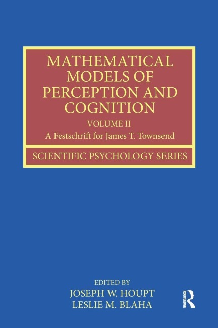 Mathematical Models of Perception and Cognition Volume II - 