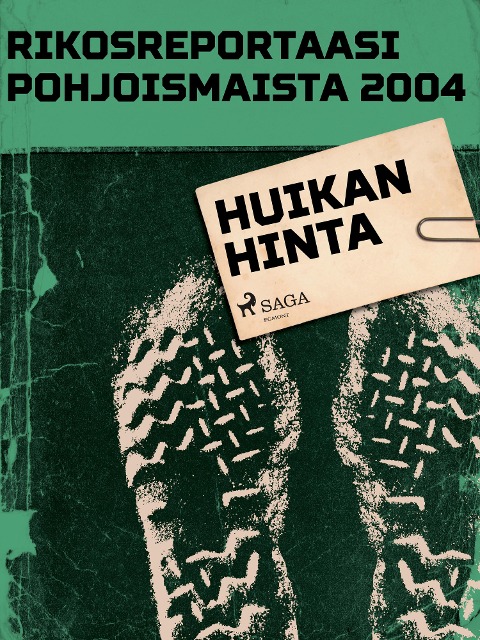 Huikan hinta - Eri Tekijöitä