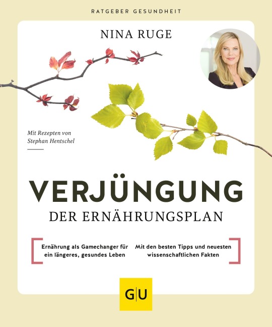 Verjüngung - Der Ernährungsplan - Nina Ruge