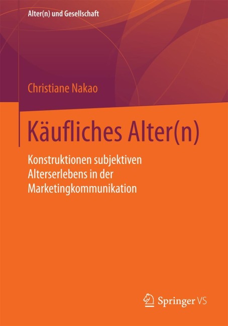 Käufliches Alter(n) - Christiane Nakao