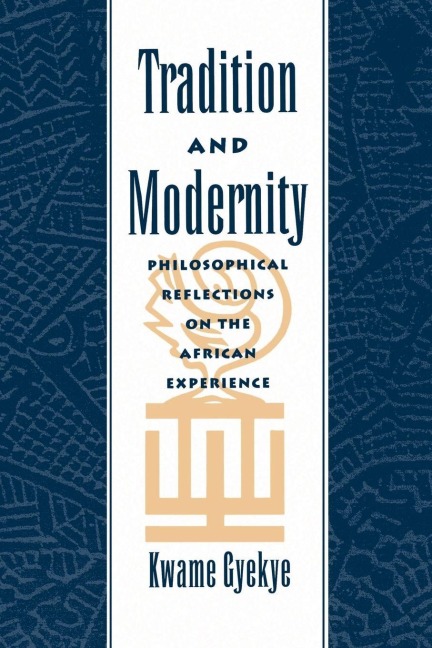 Tradition & Modernity - Kwame Gyekye