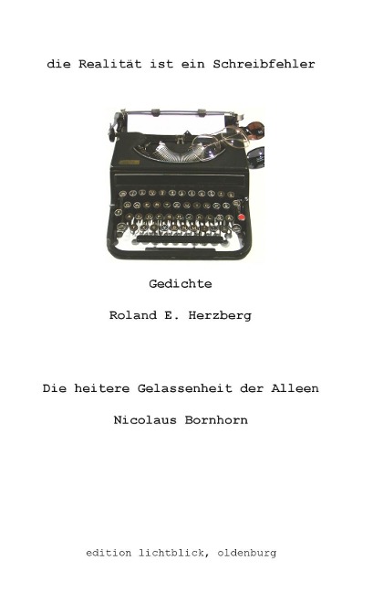 die Realität ist ein Schreibfehler - Nicolaus Bornhorn, Roland E. Herzberg