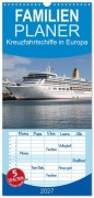 Cover-Bild zum Titel 'Familienplaner 2027 - Kreuzfahrtschiffe in Europa mit 5 Spalten (Wandkalender, 21 x 45 cm) CALVENDO' von 'Patrick Le Plat'