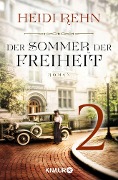 Der Sommer der Freiheit 2 - Heidi Rehn