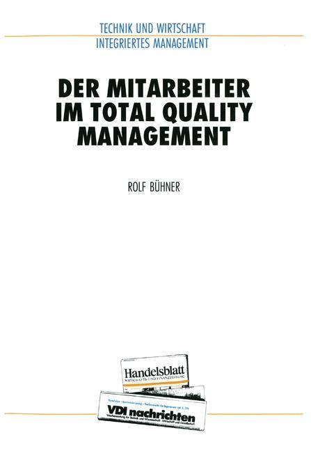 Der Mitarbeiter im Total Quality Management - Rolf Bühner