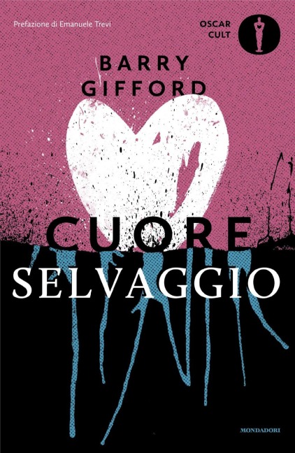 Cuore selvaggio - Barry Gifford