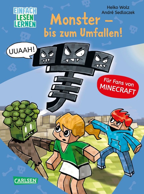 Lesenlernen mit Spaß - Minecraft 2: Monster - bis zum Umfallen! - Heiko Wolz