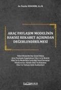 Cover-Bild zum Titel 'Arac Paylasim Modelinin Haksiz Rekabet Acisindan Degerlendirilmesi' von 'Ilayda Özdemir'