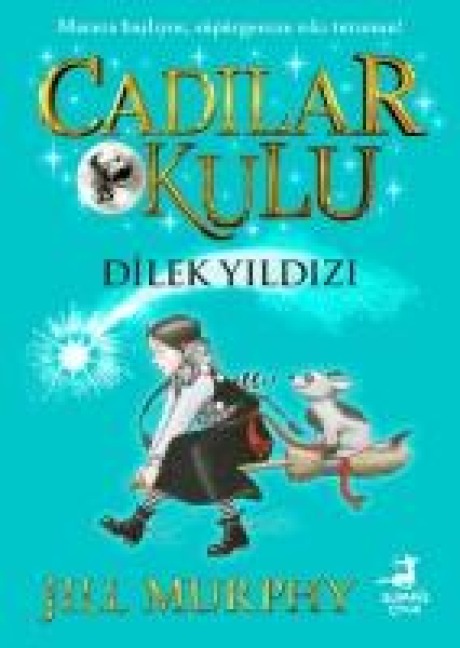 Cadilar Okulu 7 - Dilek Yildizi - Jill Murphy