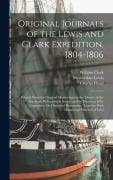 Cover-Bild zum Titel 'Original Journals of the Lewis and Clark Expedition, 1804-1806' von 'Meriwether Lewis, Charles Floyd, William Clark'