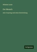 Cover-Bild zum Titel 'Der Mensch' von 'Wilhelm Leche'