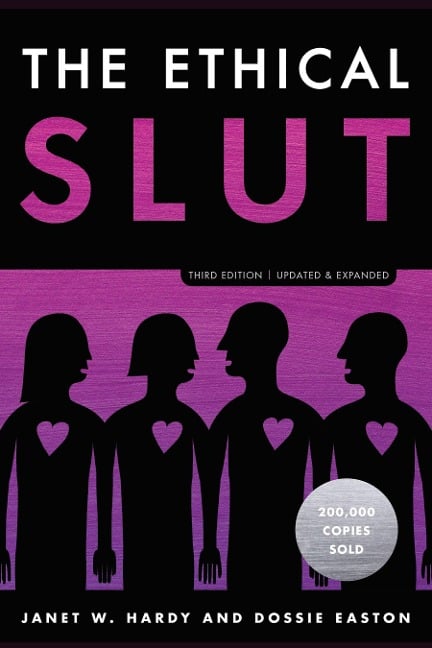 The Ethical Slut - Janet W. Hardy, Dossie Easton