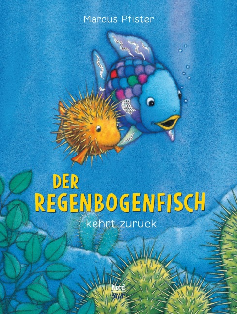 Der Regenbogenfisch kehrt zurück - Marcus Pfister