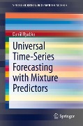 Universal Time-Series Forecasting with Mixture Predictors - Daniil Ryabko