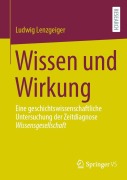 Cover-Bild zum Titel 'Wissen und Wirkung' von 'Ludwig Lenzgeiger'
