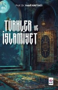 Cover-Bild zum Titel 'Türkler Ve Islamiyet' von 'Vasfi Haftaci'