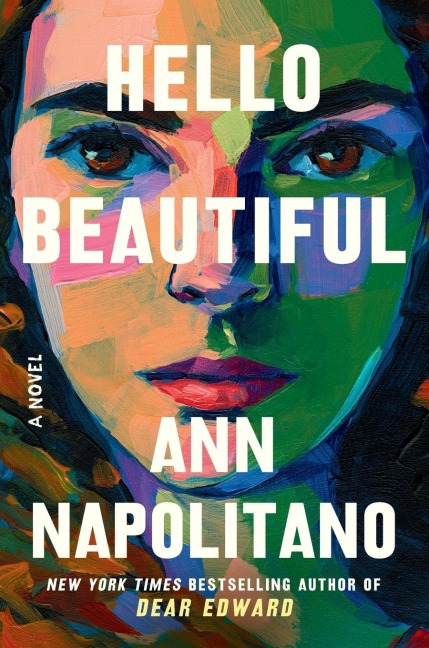 Hello Beautiful - Ann Napolitano