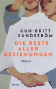 Cover-Bild zum Titel 'Die beste aller Beziehungen' von 'Gun-Britt Sundström'