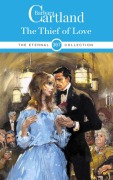 Cover-Bild zum Titel 'The Thief of love' von 'Barbara Cartland'