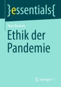 Cover-Bild zum Titel 'Ethik der Pandemie' von 'Peter Rinderle'