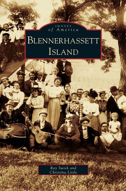 Blennerhassett Island - Ray Swick, Christina Little