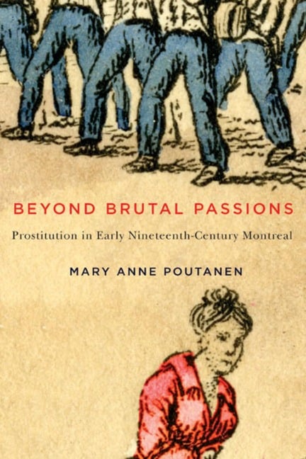 Beyond Brutal Passions - Mary Anne Poutanen