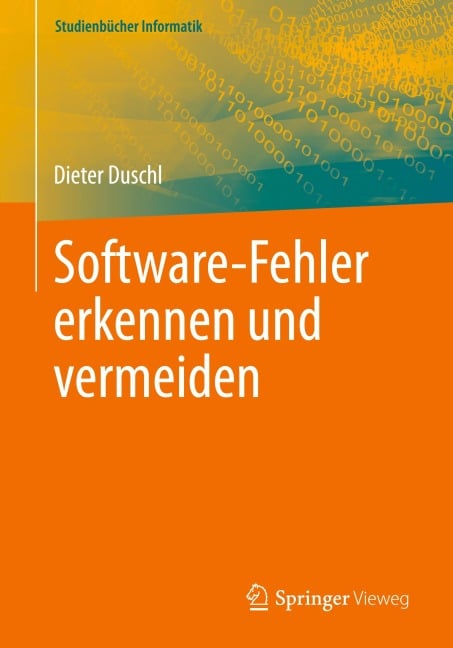 Software-Fehler erkennen und vermeiden - Dieter Duschl