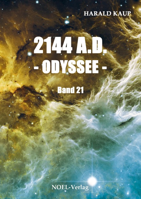 2144 A.D. Odyssee - Harald Kaup