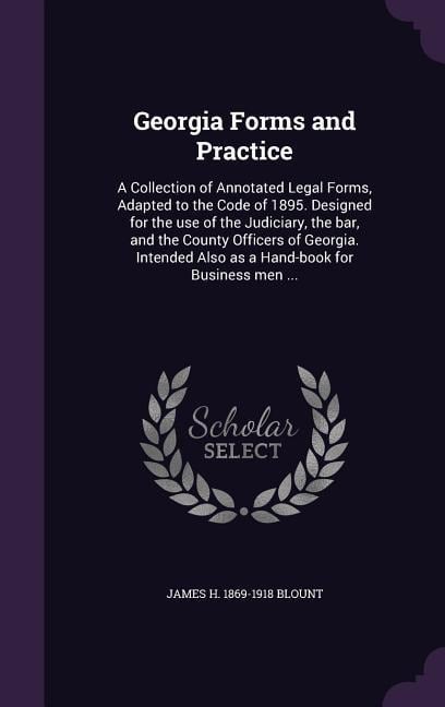 Georgia Forms and Practice - James H Blount