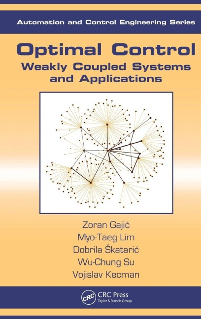 Optimal Control - Zoran Gajic, Dobrila Skataric, Myo-Taeg Lim