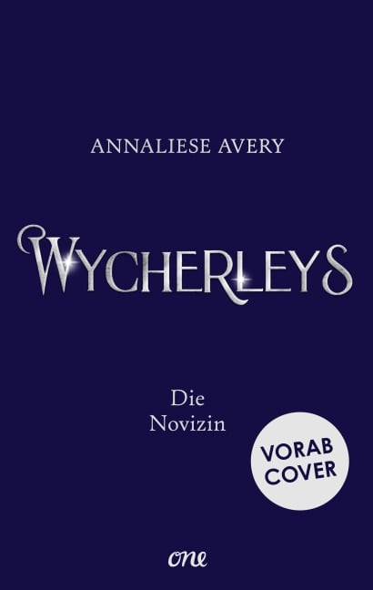 Wycherleys - Die Novizin - Annaliese Avery
