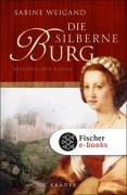 Cover-Bild zum Titel 'Die silberne Burg' von 'Sabine Weigand'