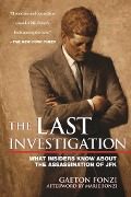 Cover-Bild zum Titel 'The Last Investigation' von 'Gaeton Fonzi'