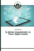 Cover-Bild zum Titel '¿¿ Zekas¿ Uygulamalar¿ ve Pazar Sepeti Analizi' von 'Derya Gündüz'