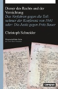 Cover-Bild zum Titel 'Diener des Rechts und der Vernichtung' von 'Christoph Schneider'