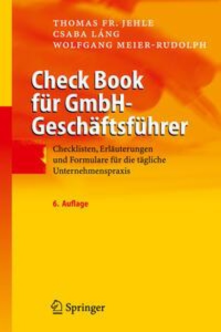 Check Book für GmbH-Geschäftsführer - Thomas F. Jehle, Csaba Láng, Wolfgang Meier-Rudolph
