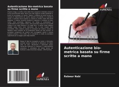 Cover-Bild zum Titel 'Autenticazione bio-metrica basata su firme scritte a mano' von 'Rebwar Nabi'