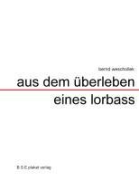 aus dem überleben eines lorbass - 