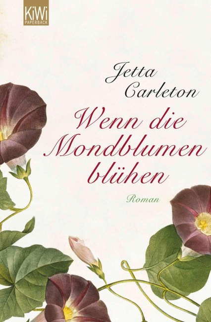 Wenn die Mondblumen blühen - Jetta Carleton