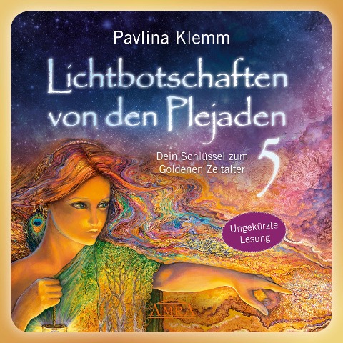 Lichtbotschaften von den Plejaden Band 5 (Ungekürzte Lesung) - Pavlina Klemm