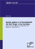 Sportausgaben und Preiselastizität der Nachfrage in Sportvereinen - Peter Volk
